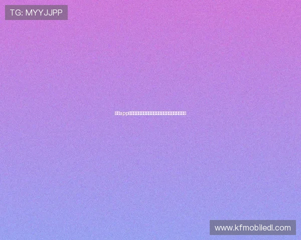 凯发app官方正版下载渠道推荐，确保每一次游戏都安全可靠